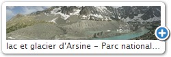 lac et glacier d'Arsine - Parc national des Ecrins