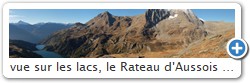 vue sur les lacs, le Rateau d'Aussois et la Pointe de l'Echelle