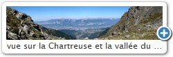 vue sur la Chartreuse et la vallée du Gresivaudan près de Grenoble