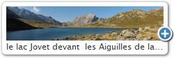 le lac Jovet devant  les Aiguilles de la Pennaz