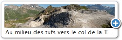 Au milieu des tufs vers le col de la Tovire,  gauche le Dme de la Sache,  droite la Grande Sassire