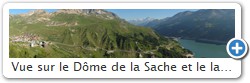 Vue sur le Dme de la Sache et le lac de Chevril depuis le Pas de la Tovire
