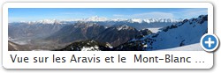 Vue sur les Aravis et le  Mont-Blanc depuis le sommet