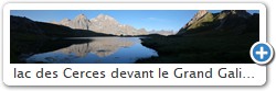 lac des Cerces devant le Grand Galibier, le Pic de la Ceinture et la Pointe de la Fourche