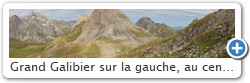 Grand Galibier sur la gauche, au centre la Pointe de la Fourche